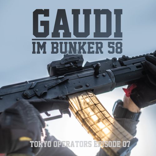 You are currently viewing EPISODE 07 –  Gaudi im Bunker 58