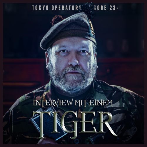 You are currently viewing EPISODE 23 – Interview mit einem Tiger